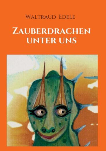 Zauberdrachen unter uns – Magisches Leseabenteuer für Kinder ab 8 Jahren