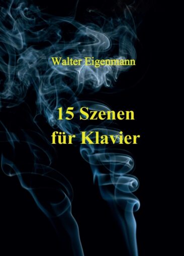 15 Szenen für Klavier – Zeitgenössische Musik