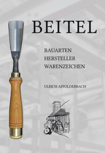 Beitel – Bauarten, Hersteller, Warenzeichen – Handwerkliches Geschichtsbuch