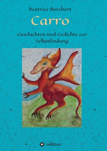 Carro –  Geschichten und Gedichte zur Selbstfindung