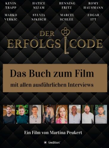 DER ERFOLGSCODE – Das Buch zum Film mit allen Interviews
