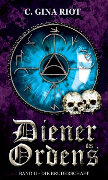 Diener des Ordens – Band II – Die Bruderschaft – Mittelalterliches Fantasyepos