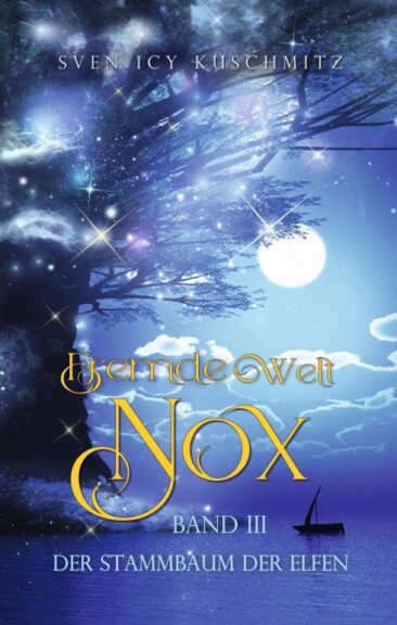 Fremde Welt Nox Band III – Der Stammbaum der Elfen