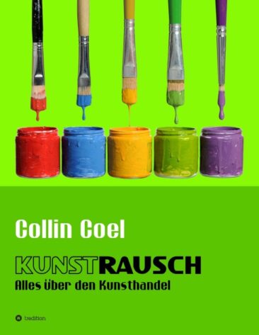 Kunstrausch – Faszinierende Einblicke in den Kunsthandel