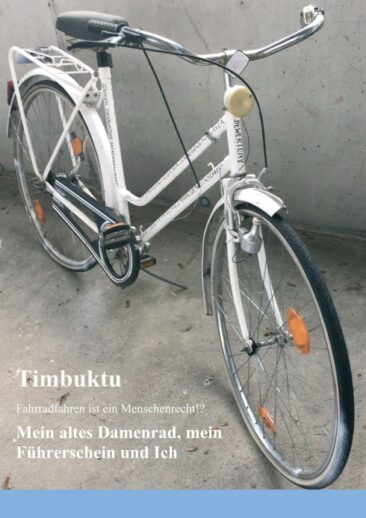 Mein altes Damenrad, mein Führerschein und Ich – Autobiografischer Ratgeber zum Radfahren