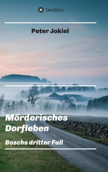Mörderisches Dorfleben – neuer Lokalkrimi vom „Nürnberger Schimanski“