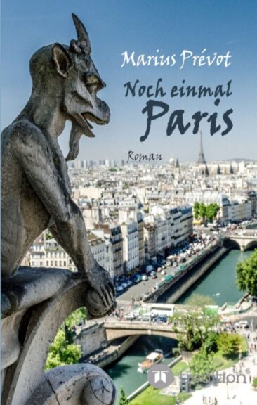 Noch einmal Paris – Philosophische Liebesgeschichte mit Krimi-Elementen