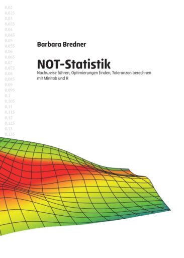 NOT-Statistik – Nachweis, Optimierung und Toleranzermittlung