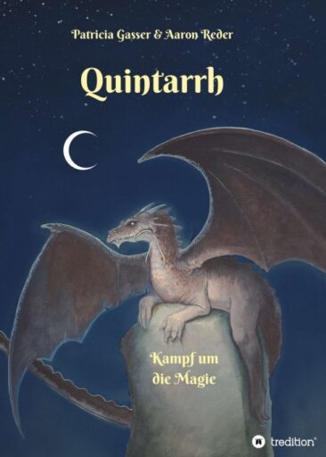 Quintarrh – Illustriertes Fantasy-Buch für junge Leser ab 10 Jahren
