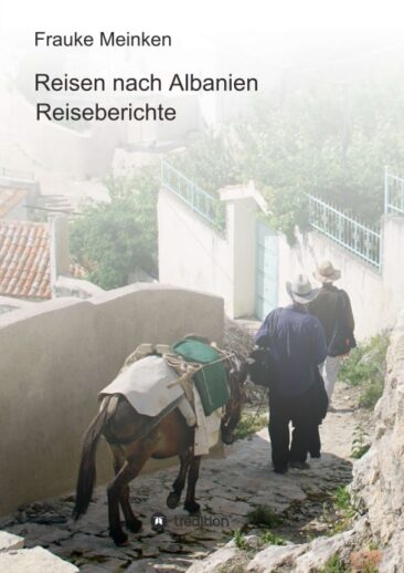 Reisen nach Albanien – Anregende Reiseberichte