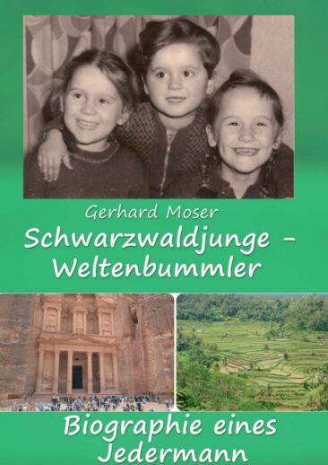 Schwarzwaldjunge – Weltenbummler – Biographie eines Jedermann