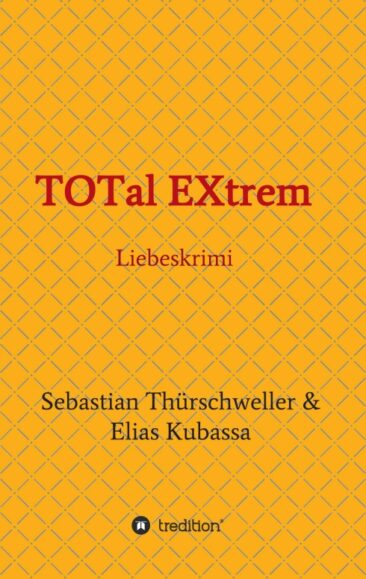TOTal EXtrem – Ein spannender Jugendroman