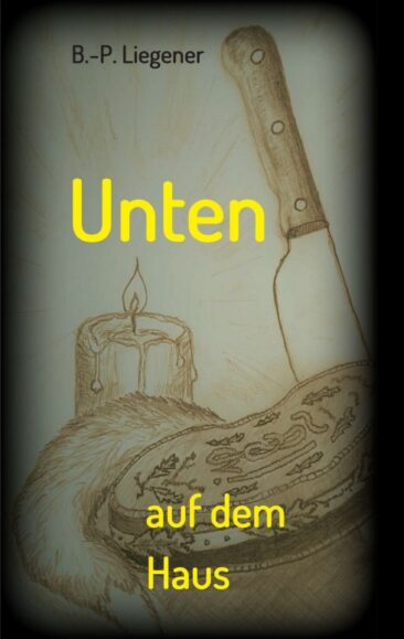 Unten auf dem Haus – Kriminalroman voller Sprachwitz