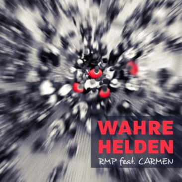 WAHRE HELDEN / RMP feat. CARMEN – CD-Cover