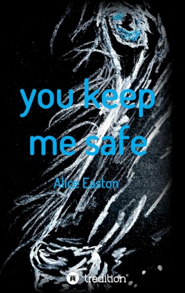 you keep me safe – Spannender Fantasy-Roman mit Gestaltenwandlernn