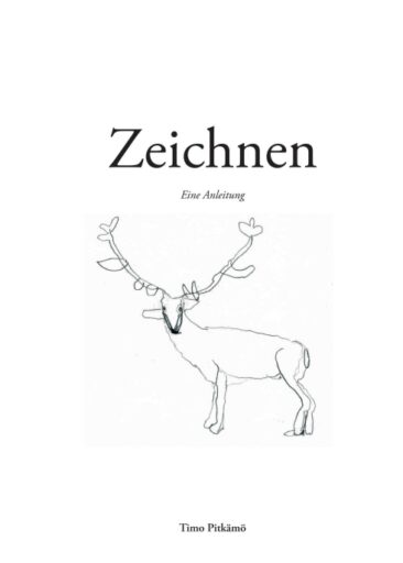 Zeichnen – Eine Anleitung – Hilfreicher Ratgeber für Zeichenanfänger