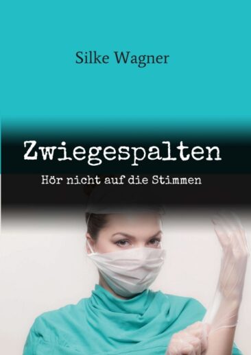 Zwiegespalten – Spannender Psychothriller