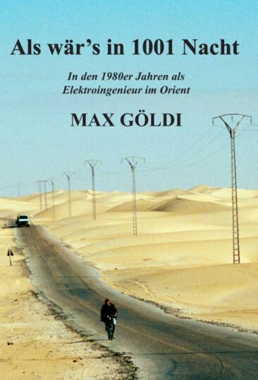 Als wär’s in 1001 Nacht – Abenteuerliche Autobiografie