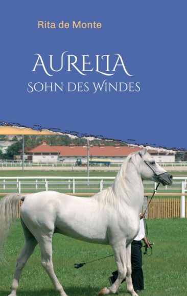 AURELIA – Sohn des Windes – Packendes Pferdeabenteuer aus Frankreich