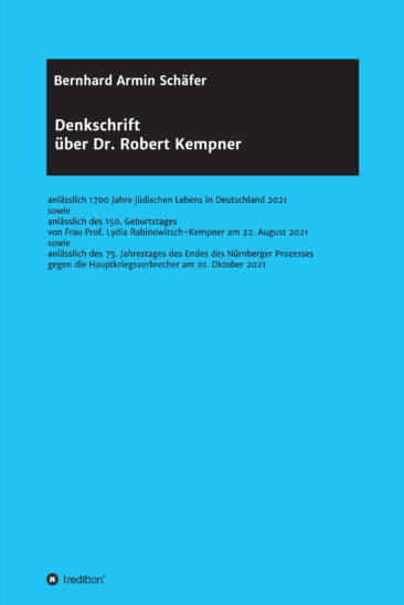 Denkschrift über Dr. Robert Kempner – Eine Hommage an einen Kämpfer für die Demokratie.