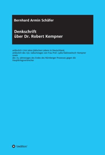Denkschrift über Dr. Robert Kempner – Eine Hommage an einen Kämpfer für die Demokratie