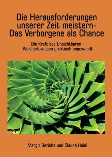 Die Herausforderungen unserer Zeit meistern – Weisheitswissen praktisch angewandt