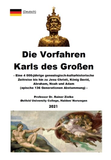 Die Vorfahren Karls des Großen – Eine 4000-jährige kulturhistorische Zeitreise