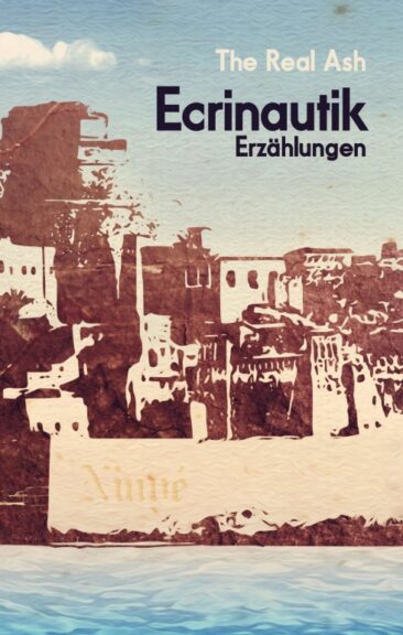 Ecrinautik – Magischer Realismus Erzählungen