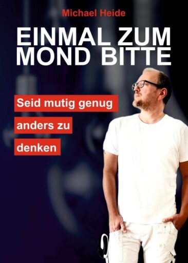 Einmal zum Mond bitte – Eine inspirierende Gründergeschichte