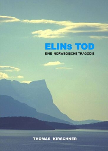 Elins Tod – Eine Norwegische Tragödie