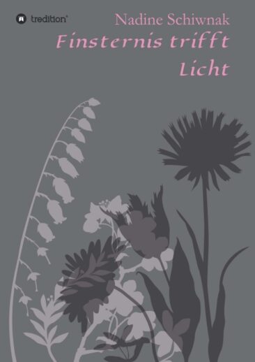 Finsternis trifft Licht – Hoffnungsvolle Poesie