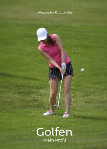 Golfen – Mein Profil – Bildband zum Golfsport