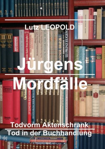Jürgens Mordfälle 6 – Neue spannende Kriminalgeschichten