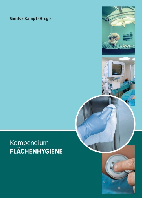 Kompendium Flächenhygiene – Professionelle Anleitung für mehr Sicherheit am Arbeitsplatz