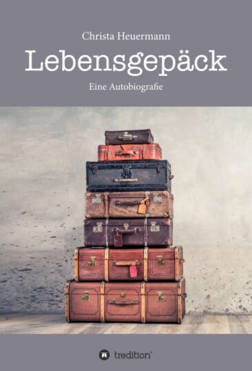 Lebensgepäck – Ein bewegender Erfahrungsbericht