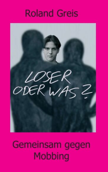 Loser oder was? – Ein Tagebuchbericht aus Schülerperspektive