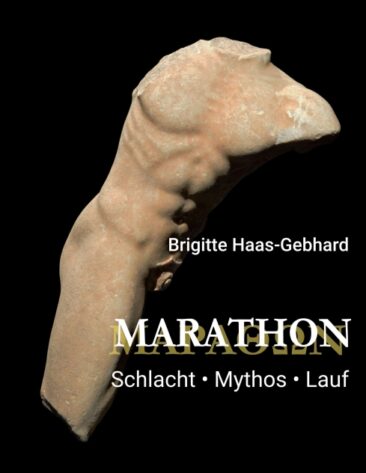 Marathon – Schlacht Mythos Lauf –  Historisches Buch über den Marathonlauf