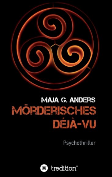 Mörderisches Déjà-vu – Mystischer Psychothriller aus der Bretagne