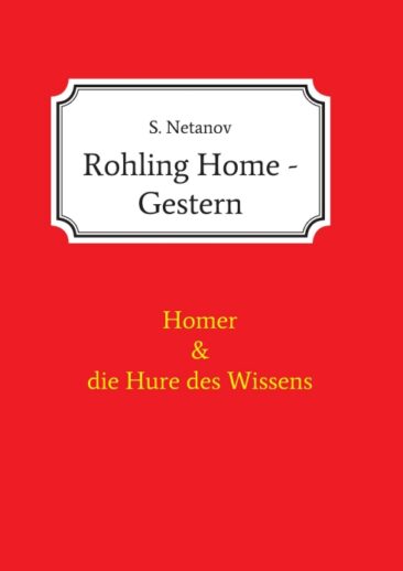 Rohling Home – Gestern – Philosophisches Buch