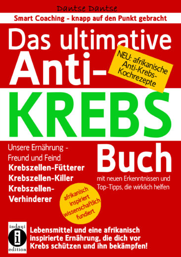 Studie: Afrikanische Ernährung zeigte Krebsrisikoverminderung in nur zwei Wochen. Das neue Buch gegen Krebs