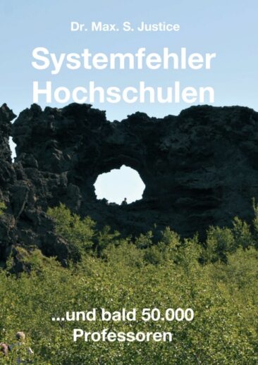 Systemfehler Hochschulen – Ein kritischer Blick auf das deutsche Bildungssystem
