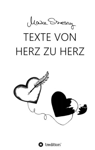 Texte von Herz zu Herz – Inspirierende Geschichten für ein selbstbestimmtes Leben