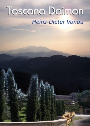 Toscana Daimon – Ungewöhnliches Buch über die Unberechenbarkeit des Lebens