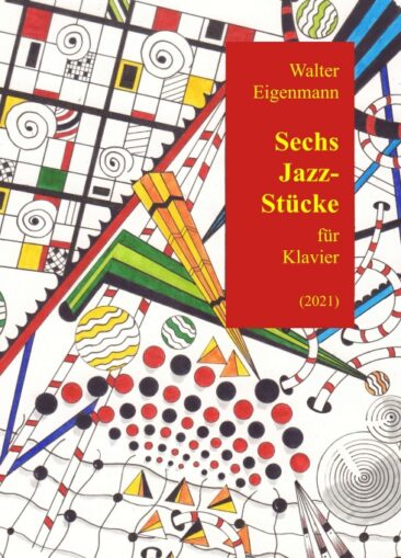 6 Jazz-Stücke für Klavier – Zeitgenössische Klaviermusik