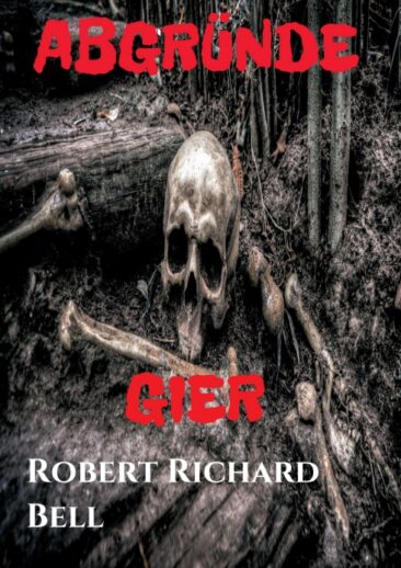 ABGRÜNDE – Gier – Spannende Mischung aus Thriller und Krimi