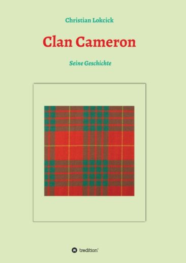 Clan Cameron – Die Geschichte eines schottischen Clans