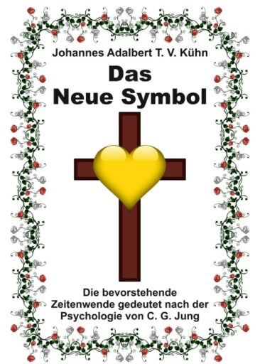 Das Neue Symbol – Analytisches Psychologie-Buch