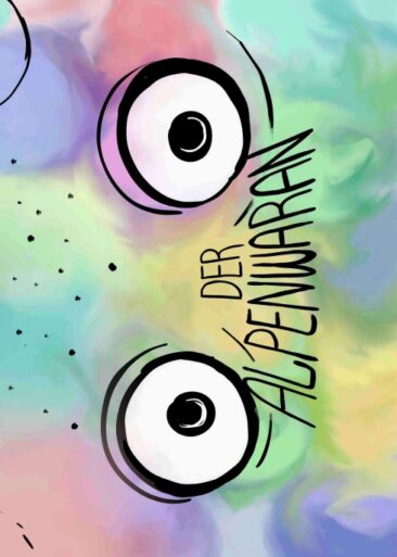 Der Alpenwaran – Ein fantastisches Märchen für Groß und Klein