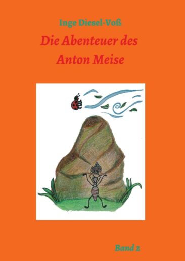 Die Abenteuer des Anton Meise – Über Krabbler, Freundschaft und Zusammenhalt