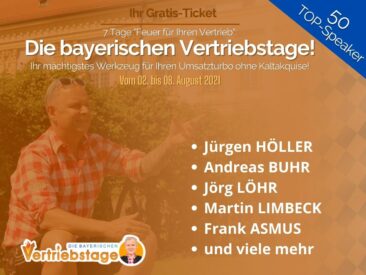„Die bayerischen Vertriebstage“ mit Jürgen Höller, Andreas Buhr, Jörg Löhr, Martin Limbeck, Frank Asmus